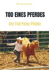 Tod eines Pferdes