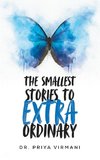 The Smallest Stories to Extraordinary