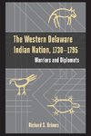 The Western Delaware Indian Nation, 1730-1795