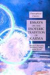 Essays on the Esoteric Tradition of Karma