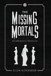 The Missing Mortals