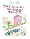 The Arkansas Hillbillian and P.F.