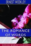 The Romance of Words (Esprios Classics)