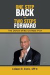 One Step Back - Two Steps Forward