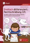 Dreifach differenziert Rechtschreibung 3/4