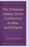 The Unknown Satanic Verses Controversy on Race and Religion