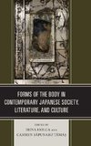 Forms of the Body in Contemporary Japanese Society, Literature, and Culture