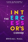 The Intecessor's Corner