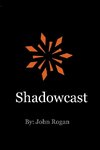 Shadowcast