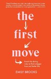 The First Move