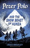 Peter Polo and the Snow Beast of Hunza