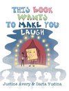 This Book Wants to Make You Laugh