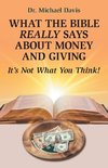 What the Bible Really Says About Money and Giving