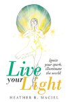 Live Your Light