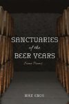 Sanctuaries of the Beer Years