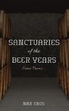 Sanctuaries of the Beer Years