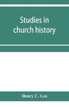 Studies in church history. The rise of the temporal power.--Benefit of clergy.--Excommunication.--The early church and slavery