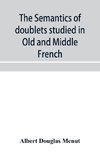 The semantics of doublets studied in Old and Middle French