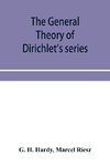 The general theory of Dirichlet's series