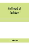 Vital records of Tewksbury, Massachusetts, to the end of the year 1849