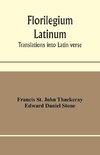 Florilegium latinum; translations into Latin verse