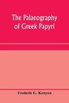 The palaeography of Greek papyri