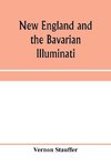 New England and the Bavarian Illuminati