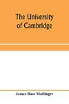 The University of Cambridge; From the Royal Injunctions of 1535 to the accession of Charles the First