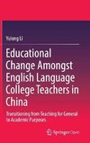 Educational Change Amongst English Language College Teachers in China