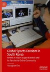 Global Sports Fandom in South Korea