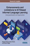 Enhancements and Limitations to ICT-Based Informal Language Learning