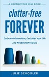 Clutter-Free Forever