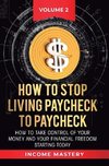 How to Stop Living Paycheck to Paycheck