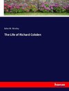 The Life of Richard Cobden