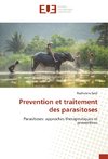 Prevention et traitement des parasitoses