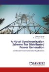 A Novel Synchronization Scheme For Distributed Power Generation