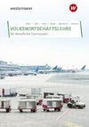 Volkswirtschaftslehre. Schülerband. Berufliche Gymnasien in Nordrhein-Westfalen