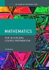 Oxford IB Course Preparation Mathematics Student Book