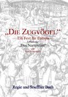 Die Zugvögel - Regie & Soufflier Buch