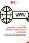 L'intranet : un outil de communication innovant et complexe