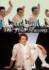 Frankie Valli & The Four Seasons