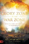 Glory Zone in the War Zone