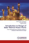 Introduction to Design of Solar Thermal Power Plants