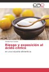 Riesgo y exposición al ácido cítrico