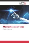 Momentos con Física