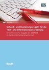 Schreib- und Gestaltungsregeln für die Text- und Informationsverarbeitung