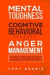 Mental Toughness, Cognitive Behavioral Therapy, Anger Management