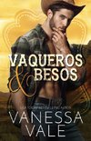 Vaqueros & Besos