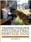 Training Your Psychiatric Service Dog