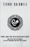 The Art of Sucker Duckin